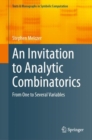 An Invitation to Analytic Combinatorics : From One to Several Variables - eBook