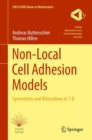 Non-Local Cell Adhesion Models : Symmetries and Bifurcations in 1-D - eBook