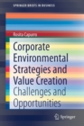 Corporate Environmental Strategies and Value Creation : Challenges and Opportunities - Book