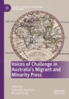 Voices of Challenge in Australia’s Migrant and Minority Press - Book