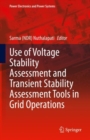 Use of Voltage Stability Assessment and Transient Stability Assessment Tools in Grid Operations - eBook
