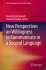 New Perspectives on Willingness to Communicate in a Second Language - eBook