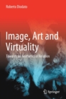 Image, Art and Virtuality : Towards an Aesthetics of Relation - Book