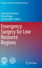 Emergency Surgery for Low Resource Regions - Book