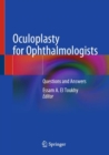 Oculoplasty for Ophthalmologists : Questions and Answers - Book