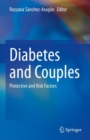Diabetes and Couples : Protective and Risk Factors - eBook