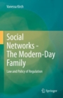 Social Networks  - The Modern-Day Family : Law and Policy of Regulation - eBook