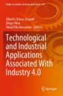 Technological and Industrial Applications Associated With Industry 4.0 - Book