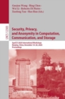 Security, Privacy, and Anonymity in Computation, Communication, and Storage : SpaCCS 2020 International Workshops, Nanjing, China, December 18-20, 2020, Proceedings - eBook