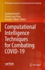 Computational Intelligence Techniques for Combating COVID-19 - eBook