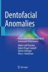 Dentofacial Anomalies : Implications for Voice and Wind Instrument Performance - eBook