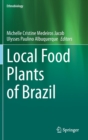 Local Food Plants of Brazil - Book