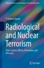 Radiological and Nuclear Terrorism : Their Science, Effects, Prevention, and Recovery - eBook