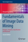 Fundamentals of Image Data Mining : Analysis, Features, Classification and Retrieval - Book