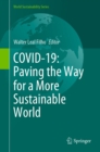COVID-19: Paving the Way for a More Sustainable World - eBook
