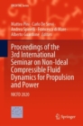 Proceedings of the 3rd International Seminar on Non-Ideal Compressible Fluid Dynamics for Propulsion and Power : NICFD 2020 - eBook