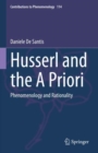 Husserl and the A Priori : Phenomenology and Rationality - eBook