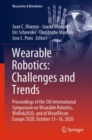 Wearable Robotics: Challenges and Trends : Proceedings of the 5th International Symposium on Wearable Robotics, WeRob2020, and of WearRAcon Europe 2020, October 13-16, 2020 - eBook