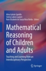 Mathematical Reasoning of Children and Adults : Teaching and Learning from an Interdisciplinary Perspective - eBook