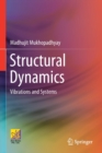 Structural Dynamics : Vibrations and Systems - Book