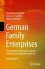 German Family Enterprises : A Sourcebook of Structure, Growth, Downfall and Corporate Longevity - eBook