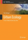 Urban Ecology : A Case Study of Lima City, Peru - eBook