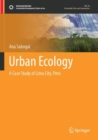 Urban Ecology : A Case Study of Lima City, Peru - Book