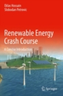 Renewable Energy Crash Course : A Concise Introduction - Book