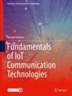 Fundamentals of IoT Communication Technologies - Book
