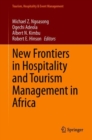 New Frontiers in Hospitality and Tourism Management in Africa - eBook