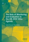 The Role of Monitoring and Evaluation in the UN 2030 SDGs Agenda - Book