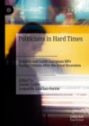 Politicians in Hard Times : Spanish and South European MPs Facing Citizens after the Great Recession - eBook