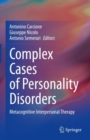 Complex Cases of Personality Disorders : Metacognitive Interpersonal Therapy - eBook