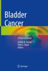 Bladder Cancer : A Practical Guide - eBook