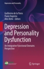 Depression and Personality Dysfunction : An Integrative Functional Domains Perspective - eBook