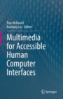 Multimedia for Accessible Human Computer Interfaces - eBook