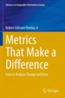 Metrics That Make a Difference : How to Analyze Change and Error - Book