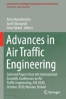 Advances in Air Traffic Engineering : Selected Papers from 6th International Scientific Conference on Air Traffic Engineering, ATE 2020, October 2020,Warsaw, Poland - Book
