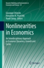 Nonlinearities in Economics : An Interdisciplinary Approach to Economic Dynamics, Growth and Cycles - eBook