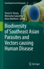 Biodiversity of Southeast Asian Parasites and Vectors causing Human Disease - eBook