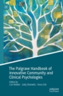 The Palgrave Handbook of Innovative Community and Clinical Psychologies - Book