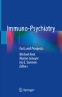 Immuno-Psychiatry : Facts and Prospects - eBook