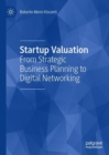 Startup Valuation : From Strategic Business Planning to Digital Networking - eBook
