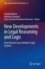 New Developments in Legal Reasoning and Logic : From Ancient Law to Modern Legal Systems - Book