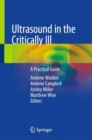 Ultrasound in the Critically Ill : A Practical Guide - Book