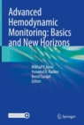 Advanced Hemodynamic Monitoring: Basics and New Horizons - Book