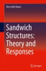 Sandwich Structures: Theory and Responses - Book