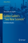 Galileo Galilei's "Two New Sciences" : for Modern Readers - eBook