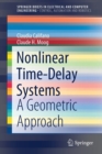 Nonlinear Time-Delay Systems : A Geometric Approach - Book