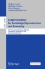 Graph Structures for Knowledge Representation and Reasoning : 6th International Workshop, GKR 2020, Virtual Event, September 5, 2020, Revised Selected Papers - Book